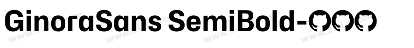 GinoraSans SemiBold字体转换